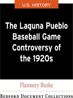 cover image of The Laguna Pueblo Baseball Game Controversy of the 1920s